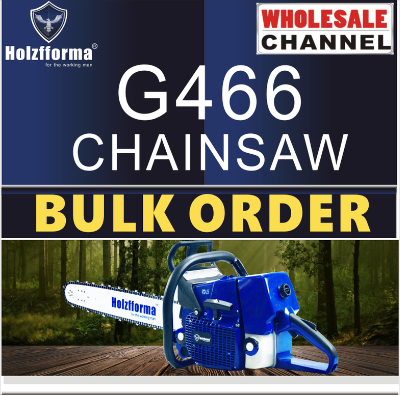 10 SAW BULK ORDER(Minimum Order Quantity 10 units) 76.5cc Holzfforma® Blue Thunder G466 Gasoline